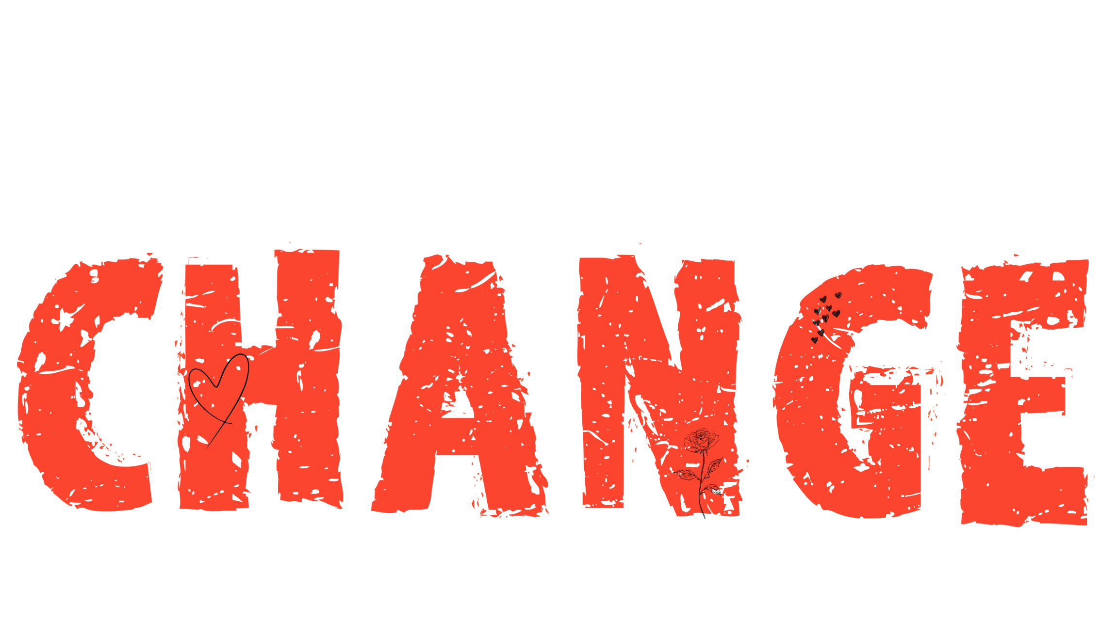 Be The Change