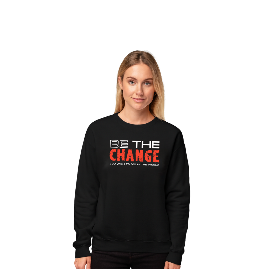 Be The Change Crewneck Black Unisex Sweatshirt