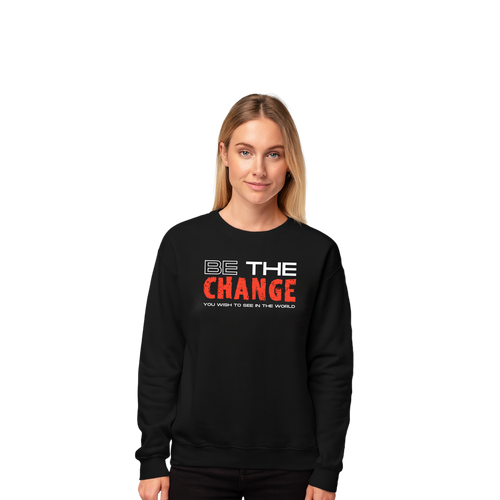 Be The Change Crewneck Black Unisex Sweatshirt