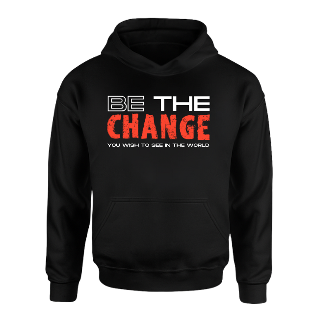 Be The Change Adult Black Unisex Hoodie